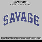 Savagetext 01 Embroidery File 6 sizes