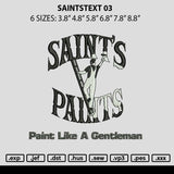 Saintstext 03 Embroidery File 6 sizes