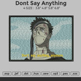 Dont Say Anything Embroidery
