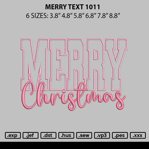Merry Text 1011 Embroidery File 6 sizes