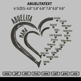 Abuelitatext Embroidery File 6 sizes