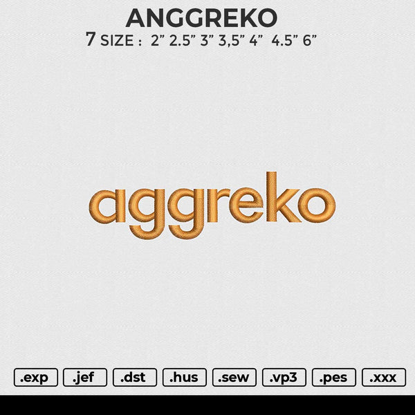 ANGGREKO Embroidery File 6 size