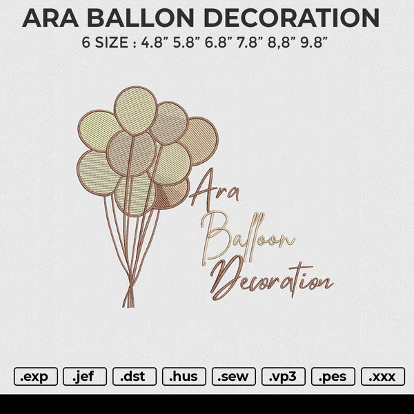 ARA BALLON DECORATION Embroidery File 6 size