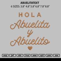 Abuelitatext Embroidery File 6 sizes