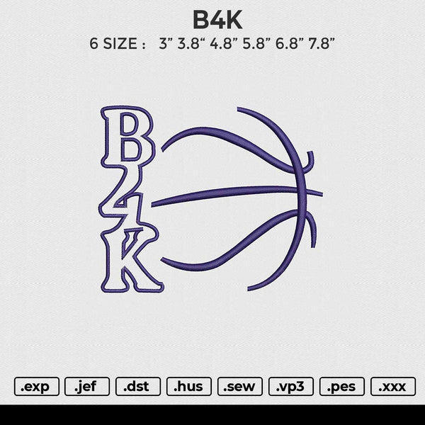 B4K Embroidery File 6 size