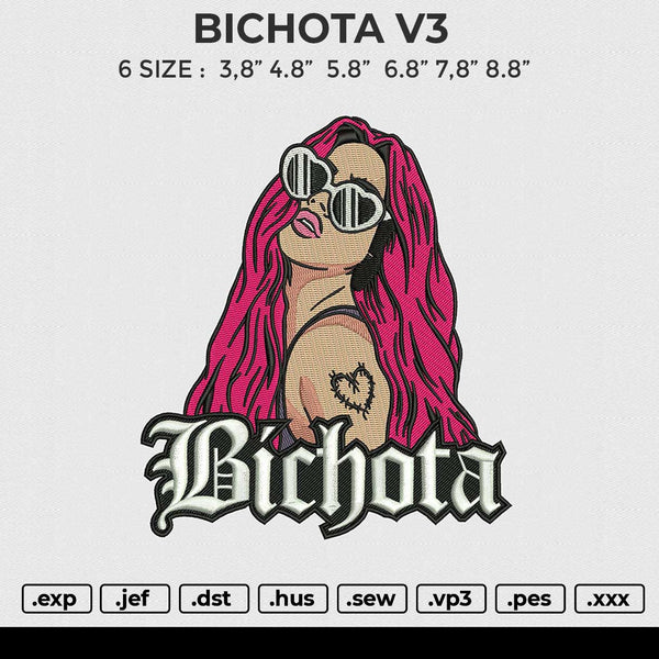 BICHOTA V3 Embroidery File 6 size