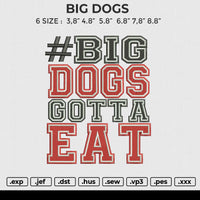 BIG DOGS Embroidery File 4 size