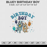 BLUEY BIRTHDAY BOY Embroidery File 6 size