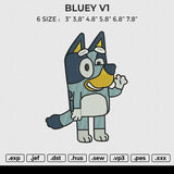 BLUEY V1 Embroidery File 6 size