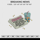 BREAKING NEWS Embroidery File 6 size