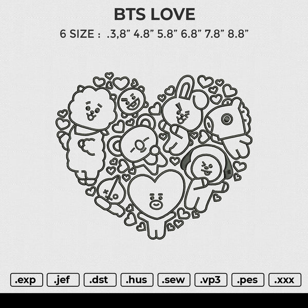 BTS LOVE  Embroidery File 6 size