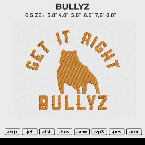 BULLYZ Embroidery File 6 size