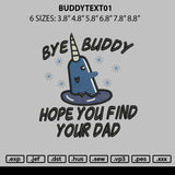 Buddytext01 Embroidery File 6 sizes