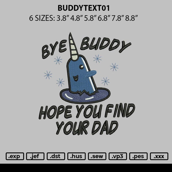 Buddytext01 Embroidery File 6 sizes