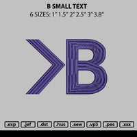 B Small Text Embroidery File 6 sizes