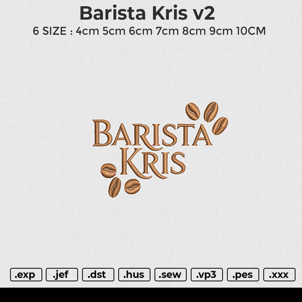 Barista Kris v2 Embroidery File 6 size