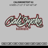 Calismoketext 02 Embroidery File 6 sizes