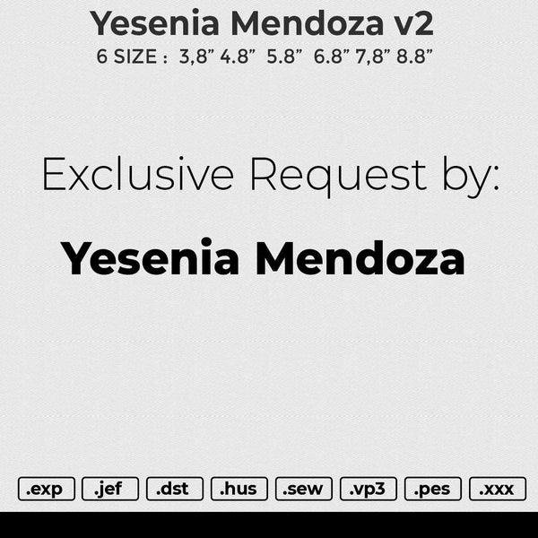 Yesenia Mendoza v2 Embroidery File 5 size