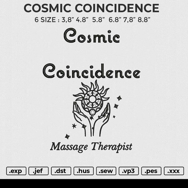 COSMIC COINCIDENCE Embroidery File 6 size