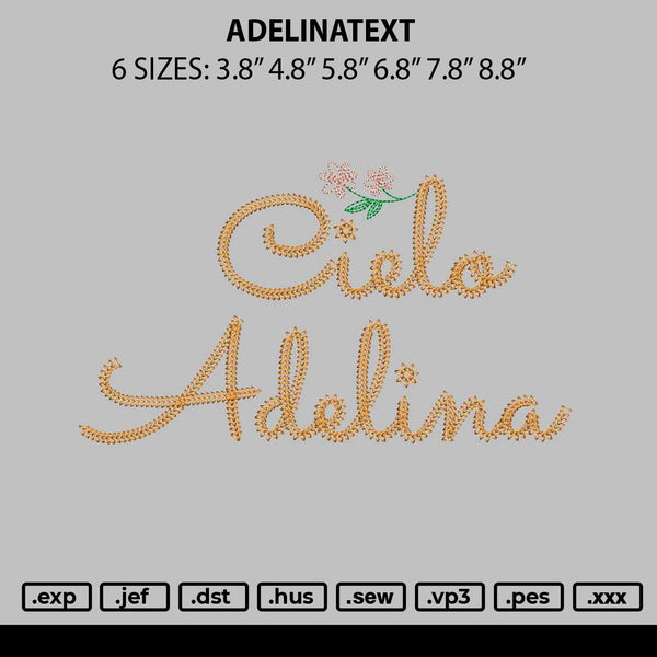 Adelinatext Embroidery File 6 sizes