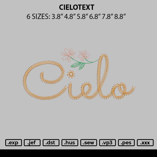 Cielotext Embroidery File 6 sizes