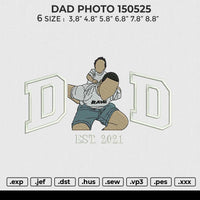DAD PHOTO 150525 Embroidery File 6 size