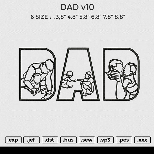 DAD v10 Embroidery File 6 size