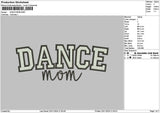 Dancemomtext Embroidery File 6 sizes