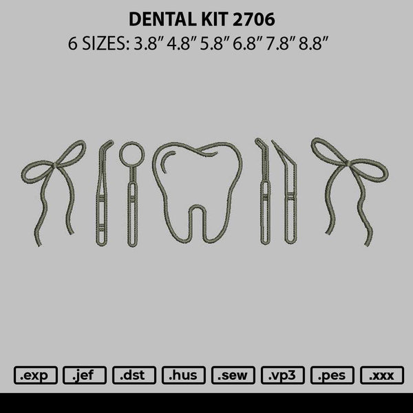 Dental Kit 2706 Embroidery File 6 sizes