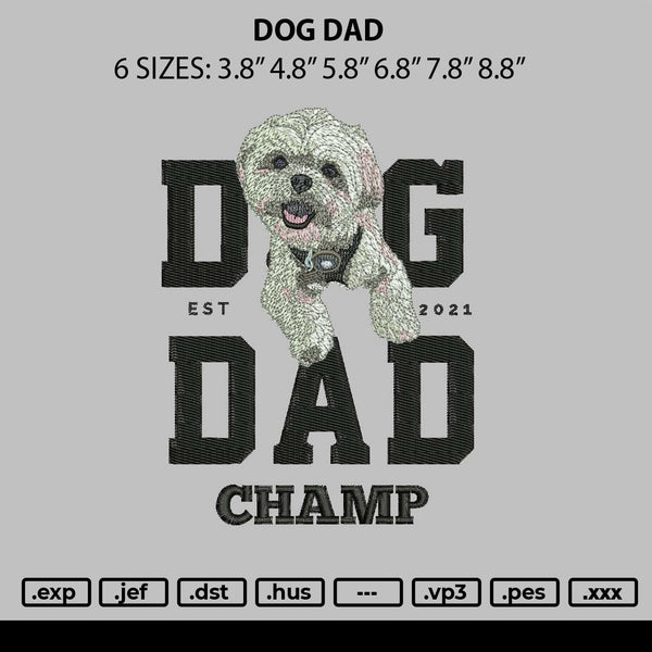 Dog Dad Embroidery File 6 sizes