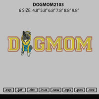 Dogmom2103 Embroidery Fie 6 sizes