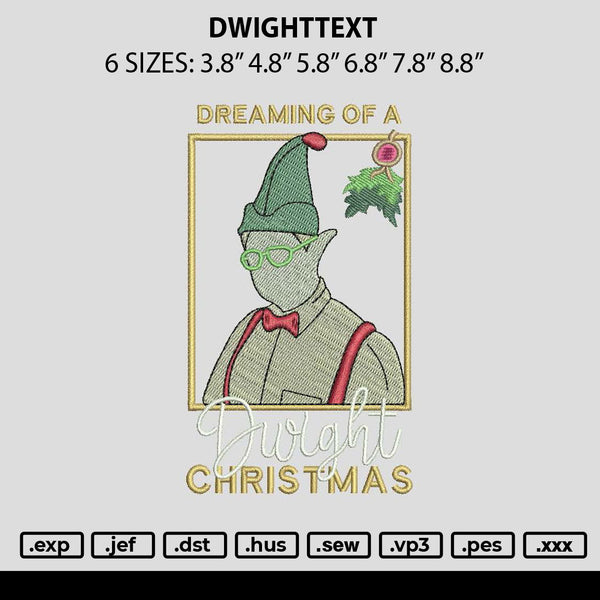Dwighttext Embroidery File 6 sizes
