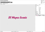 De Wayne events Embroidery File 6 size
