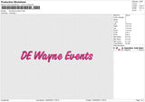 De Wayne events Embroidery File 6 size