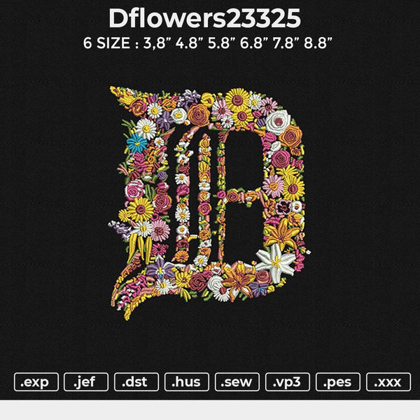 Dflowers23325 Embroidery File 6 size