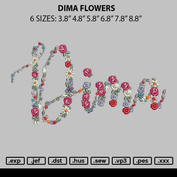 Dima Flowers Embroidery File 6 sizes