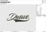 Dwave text Embroidery File 6 size