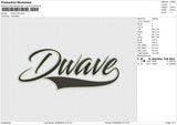 Dwave text Embroidery File 6 size