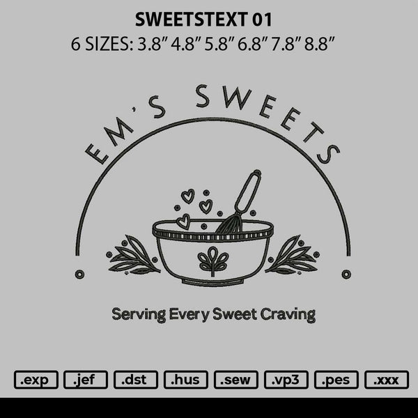 Sweetstext 01 Embroidery File 6 sizes