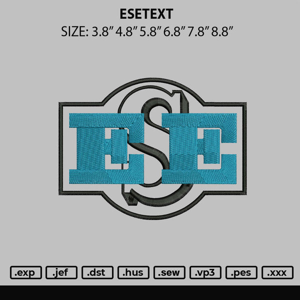 Esetext Embroidery File 6 sizes