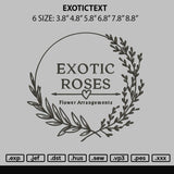 Exotictext Embroidery File 6 sizes