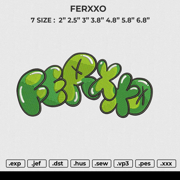 FERXXO Embroidery File 6 size