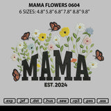 Mama Flowers Embroidery File 6 sizes