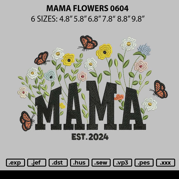 Mama Flowers Embroidery File 6 sizes