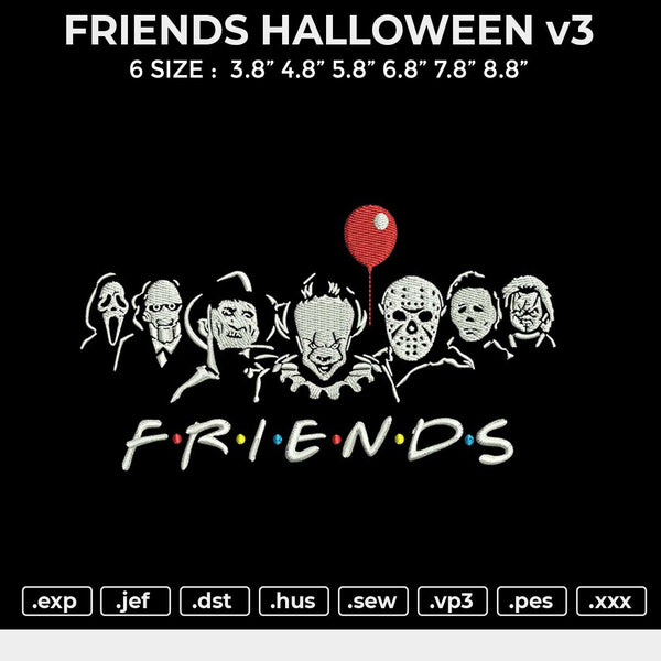 FRIENDS HALLOWEEN v3 Embroidery File 6 size
