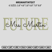 Mrsmartintext Embroidery File 6 sizes