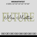 Mrsmartintext Embroidery File 6 sizes