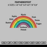 Featheredtext Embroidery File 6 sizes