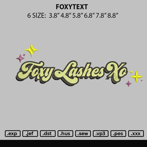 Foxytext Embroidery File 6 sizes