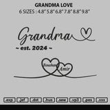 Grandma Love Embroidery File 6 sizes